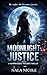 Moonlight Justice: A Supernatural Vigilante Thriller