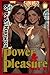 Power & Pleasure: Book 6