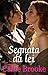 Segnata da lei by Callie Brooke