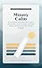 Money Calm: A No-Shame Spending Plan to Pay Down Debt, Build Savings, and Stop Money Anxiety (Even on a Tight Budget)