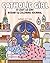 Catholic Girl: A 60-Day Rosary & Coloring Book Journal for Women & Teens Featuring Daily Prayer, Reflection, & Creative Fun