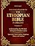 The Complete Guide to Ethio...