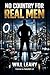No Country for Real Men: Public Ritual, Private Emptiness, and the New Masculine Mystique