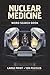 Nuclear Medicine Word Search Book: Large Print Book with 100 Puzzles and 2000 Unique Words on Medical Imaging, Nuclear Medicine Physics, and Nuclear Medicine Procedures