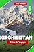 Kirghizistan Guide de voyage 2026: Découvrez des paysages montagneux, des traditions nomades, des lacs alpins, l'histoire de la Route de la Soie et ... aventure en Asie centrale (French Edition)