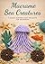 Macrame Sea Creatures: 7 Ocean-Inspired Knot Projects for Beginners