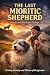 The Last Mioritic Shepherd ...