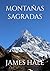 MONTAÑAS SAGRADAS (Spanish Edition)