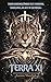 TERRA XI: Their Entanglement is a Weapon. Their Love, an Act of Betrayal.