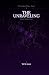 The Unraveling: A Dark Fant...
