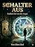 Schalter Aus: Endlich frei von der Angst (German Edition)