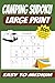 CAMPING SUDOKU: CAMPING SUDOKU: CAMPING SUDOKU Large Print: Easy to Medium Sudoku Puzzles LARGE Print for Teens, Adults and Seniors for Relaxation and ... 300+ puzzles| Solutions pages Included |