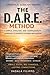 THE D.A.R.E. METHOD: A Simple and Practical System for Autism Parenting: Improve Communication, Reduce Challenging Behaviors, and Build Daily Independence