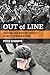 Out of Line: Reading and Writing Protest in West Germany, 1968 (Social History, Popular Culture, And Politics In Germany)