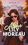 Alias Lily Moreau