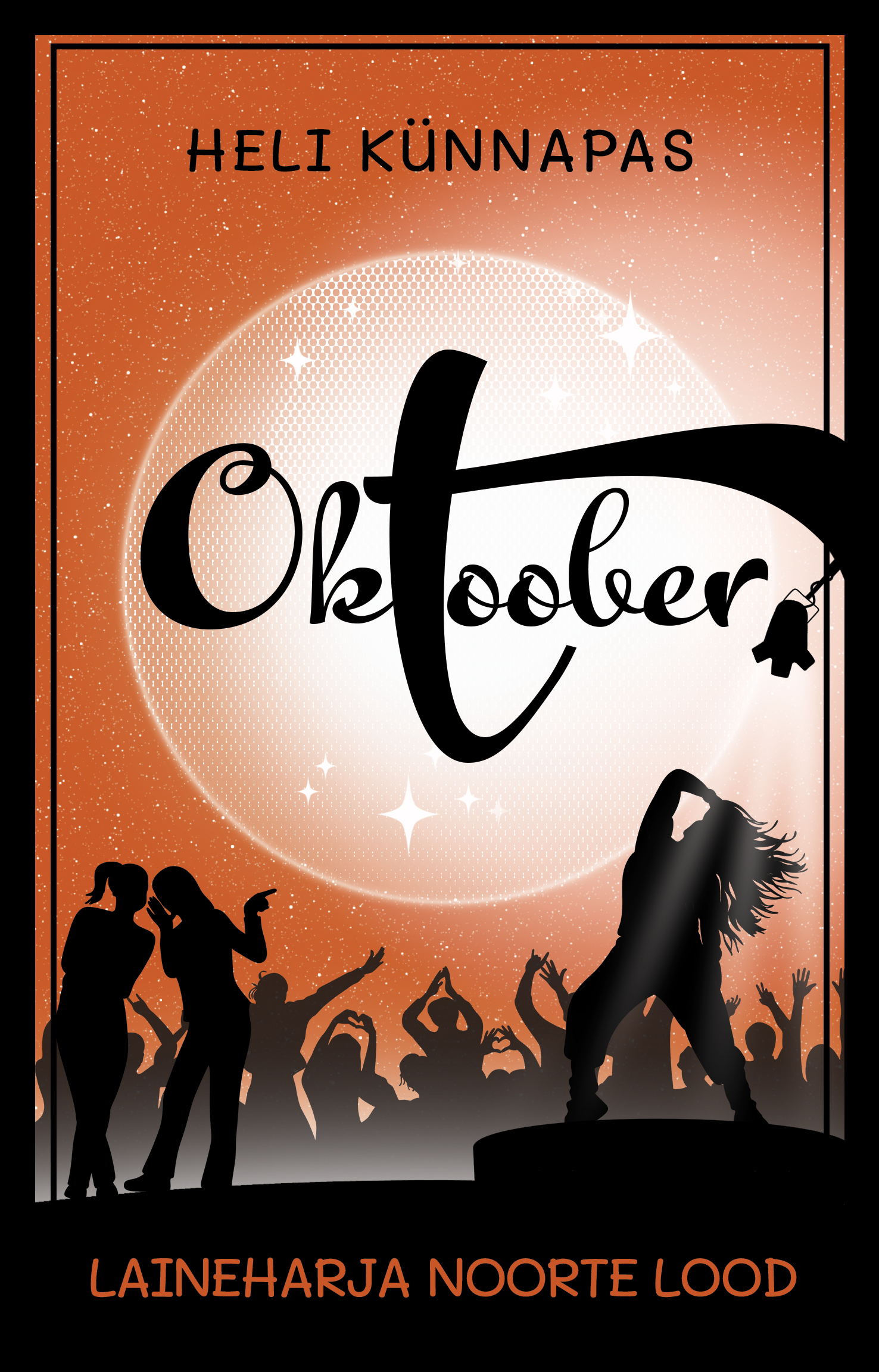 Oktoober (Laineharja noorte lood #3)