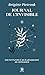 Journal de l'invisible: Une invitation à un élargissement de conscience (French Edition)