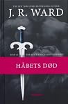 Håbets død by J.R. Ward