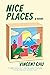 Nice Places