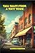 Tall Tales from a Tiny Town...