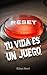 RESET: Tu vida es un juego (Spanish Edition)