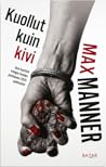 Kuollut kuin kivi (Murhaloru-trilogia, #1)