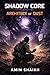 Shadow Core: Architect of Dust: A Cyberpunk Technothriller (Book 1)