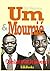 Um & Moumié Combat pour la Liberté (French Edition)