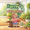 Ferny's Little Mess