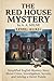 The Red House Mystery by A. A. Milne (Level A1/A1+): Simplified English Mystery Story About Crime, Investigation, Secrets, and Solving a Clever Puzzle