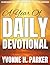 A Year of Daily Devotion: Faith, Hope & Inspiration for Women: A 52-Week Devotional Journey for Spiritual Growth, Daily Reflections, and Lasting Transformation