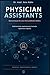 Physician Assistants: Apresentacao de uma nova profissao medica (Portuguese Edition)