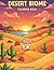 Desert Biome: Coloring Book