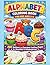 Alphabet Coloring Book for Kids Ages 3-5: ABC Letters and Cupcakes Coloring Pages for Preschool and Kindergarten: Early Alphabet Practice with Large ... Sweet Cupcake-Themed Pages (Early Learning)