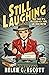 Still Laughing by Helen C. Escott