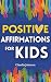 Positive Affirmations For K...