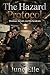 The Hazard Protocol: Shadows, Secrets, and the Syndicate (Hazard Series Book 3)