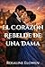 El Corazón Rebelde de una Dama (Las hijas de Briarwyn Hall) (Spanish Edition)