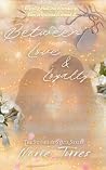 Between Love And ...