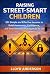 RAISING STREET-SMART CHILDR...
