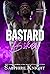 Bastard Biker (Royal Bastards MC Central Texas #1)