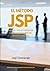 El Método JSP: Rigor y Objetividad en la Investigación del Acoso Laboral (Prevención de Riesgos Laborales Psicosociales) (Spanish Edition)