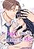 CHAPTER 3: SOMETHING OUTRAGEOUS (Be Sweet， Kiss Me， and Make Me Melt)