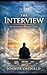 The Interview: An Invitation Beyond Time