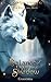 Balance of Light and Shadow: The Reluctant Mate (The Rogue Queen Series Book 1)
