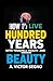 How to Live One Hundred Years with Youthful Health and Enduring Beauty: A Practical Course in Modern Life Culture for Preservin Health