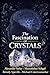 The Fascination of Crystals: The Secret Code of Stones