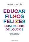 Educar filhos fel...