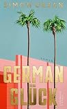 German Glück: Roman