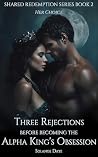Three Rejections ...